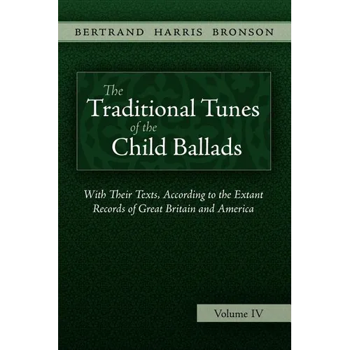The Traditional Tunes of the Child Ballads, Vol 4