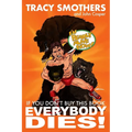 If You Don't Buy This Book Everybody Dies