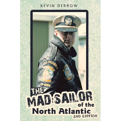 The Mad Sailor of the North Atlantic 2nd Edition