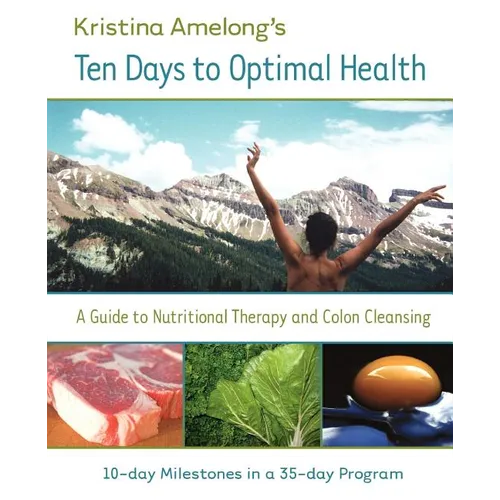 Ten Days to Optimal Health