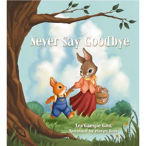 Never Say Goodbye