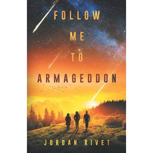 Follow Me to Armageddon