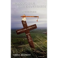 Redman's Tale: Whiteman's Truth: A True Story