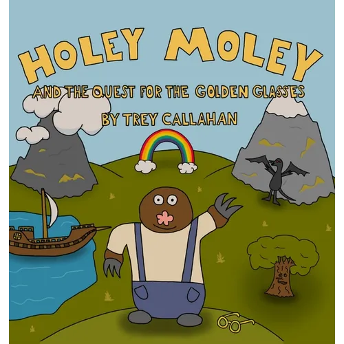 Holey Moley and the Quest for the Golden Glasses