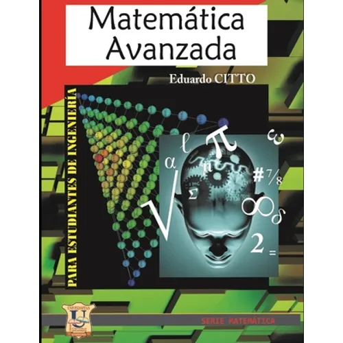 Matemática avanzada: Para estudiantes de ingeniería
