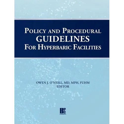 Policy and Procedural Guidelines for Hyperbaric Facilities