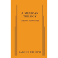 A Mexican Trilogy