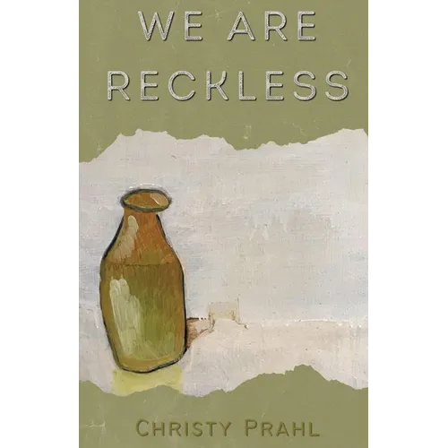 We Are Reckless