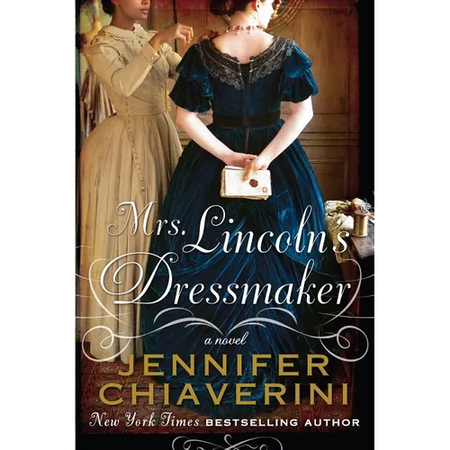 Mrs. Lincolns Dressmaker