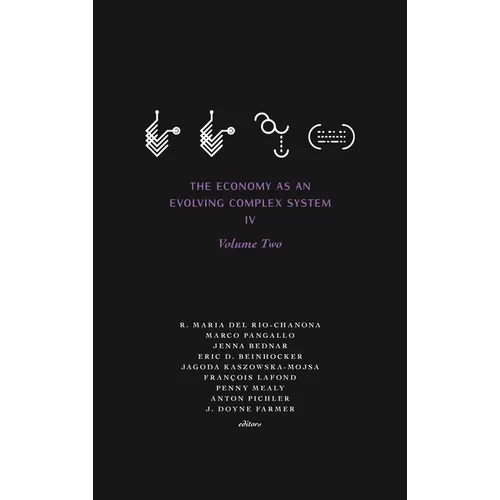 The Economy as an Evolving Complex System IV: Volume Two