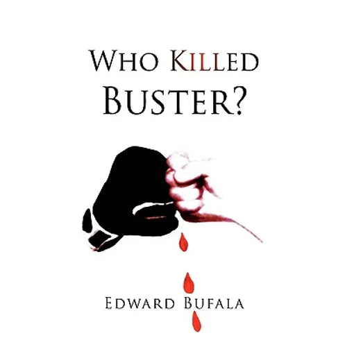 Who Killed Buster?
