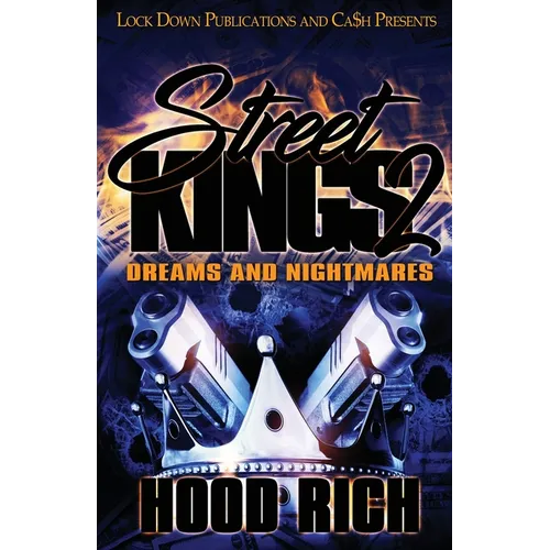 Street Kings 2: Dreams and Nightmares