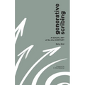Generative Scribing: A Social Art of the 21st Century