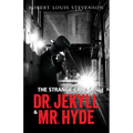 The Strange Case of Dr. Jekyll & Mr. Hyde