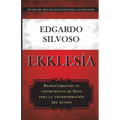 Ekklesia: Redescubriendo el instrumento de Dios para la transformación del mundo