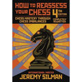 How to Reassess Your Chess: Chess Mastery Through Chess Imbalances