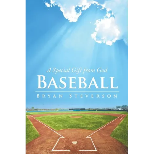 Baseball: A Special Gift from God