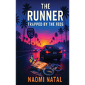 The Runner - Trapped by the Feds