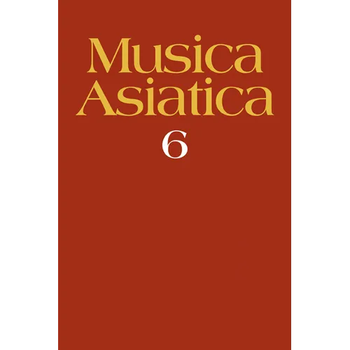 Musica Asiatica: Volume 6