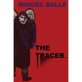 The tracer