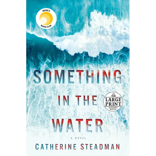 Something in the Water: Reese's Book Club: A Novel