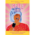 Hispanic Star En Español: Celia Cruz