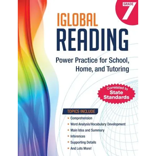 iGlobal Reading, Grade 7: Power Practice for School, Home, and Tutoring