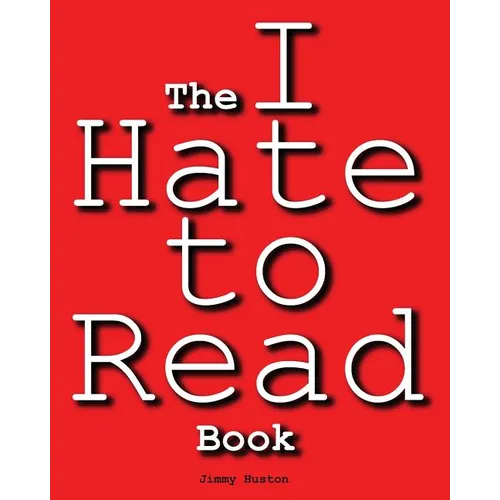 The I Hate to Read Book