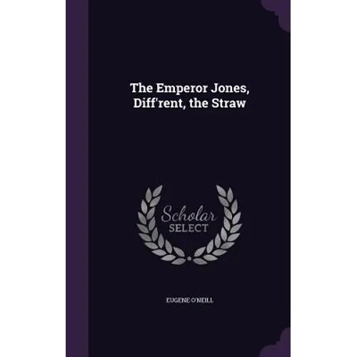 The Emperor Jones, Diff'rent, the Straw