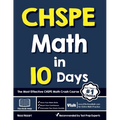CHSPE Math in 10 Days: The Most Effective CHSPE Math Crash Course