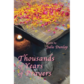Thousands of Years of Prayers
