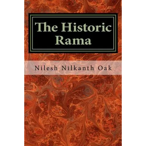 The Historic Rama: Indian Civilization at the End of Pleistocene