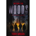 Within the Woods: A Horror Novel