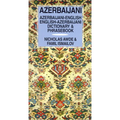 Azerbaijani-English/English-Azerbaijani Dictionary & Phrasebook