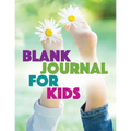 Blank Journal For Kids