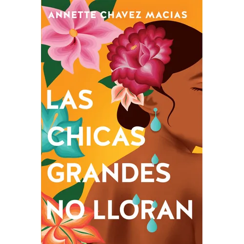 Las Chicas Grandes No Lloran/ Big Chicas Don't Cry