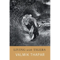 Living with Tigers