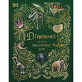Dinosaurs and Other Prehistoric Life