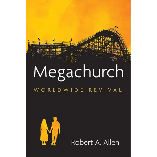 Megachurch: Worldwide Revival