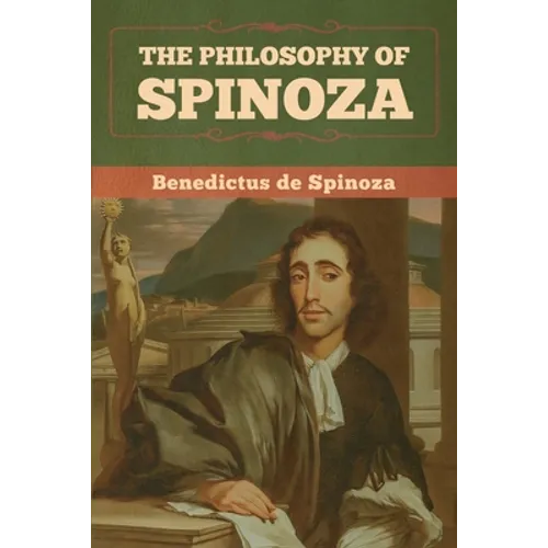 The Philosophy of Spinoza