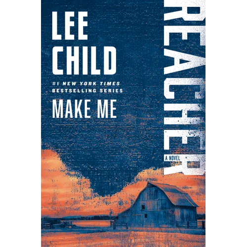 Make Me: A Reacher Novel