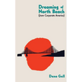 Dreaming of North Beach (from Corporate America)