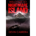 Welcome to Nightmare Island