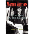 Women Warriors: Stories from the Thin Blue Line