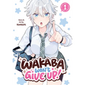 Wakaba Won't Give Up! Vol. 1
