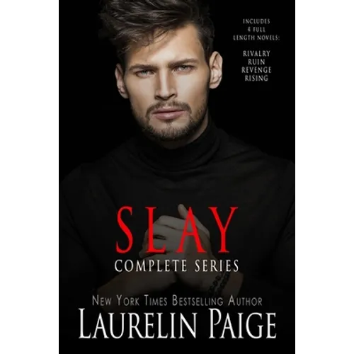 Slay: The Complete Series