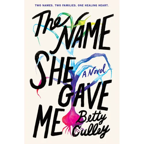 The Name She Gave Me