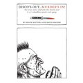 Disco's Out...Murder's In!: The True Story of Frank the Shank and L.A.'s Deadliest Punk Rock Gang