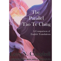 The Parallel Tao Te Ching: A Comparison of English Translations
