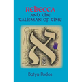 Rebecca and the Talisman of Time